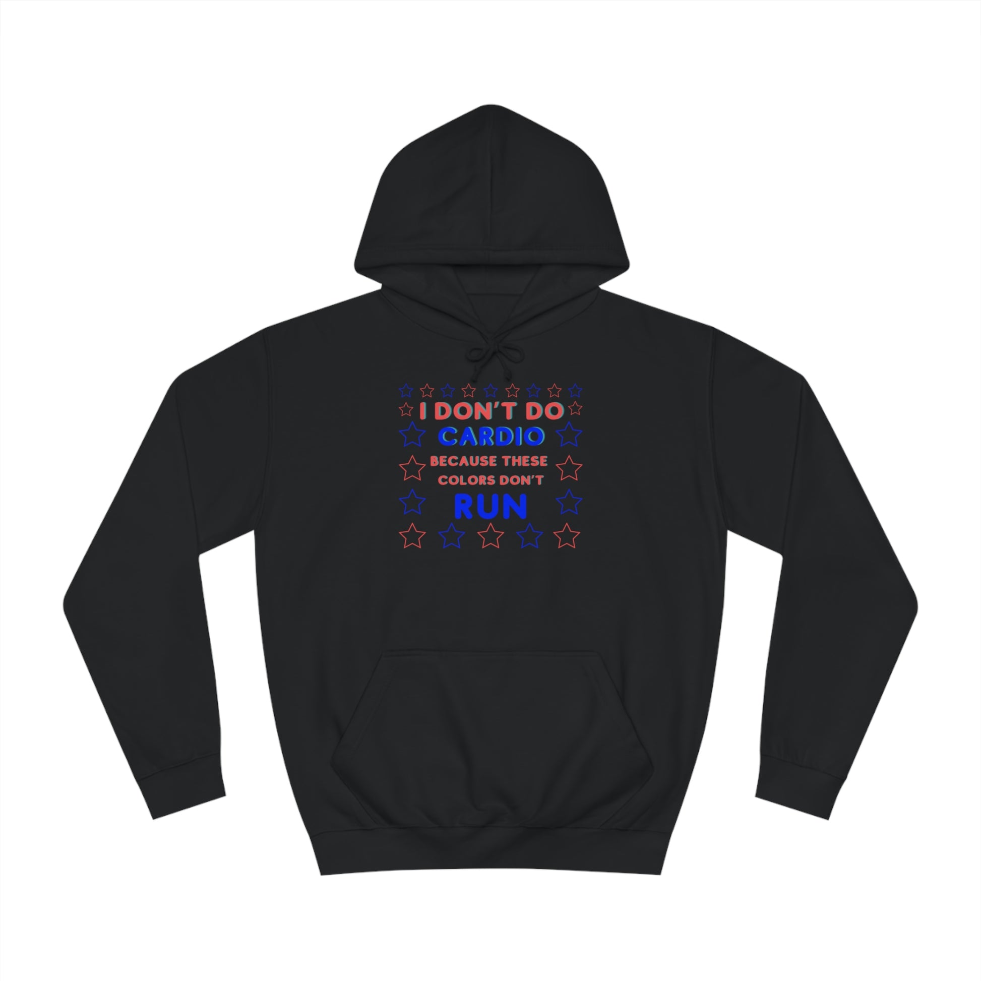 "These Colors Don't Run" Hoodie - Weave Got Gifts - Unique Gifts You Won’t Find Anywhere Else!