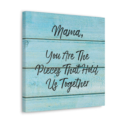"Mama, You Are The Pieces That Hold Us Together" Wall Art - Weave Got Gifts - Unique Gifts You Won’t Find Anywhere Else!