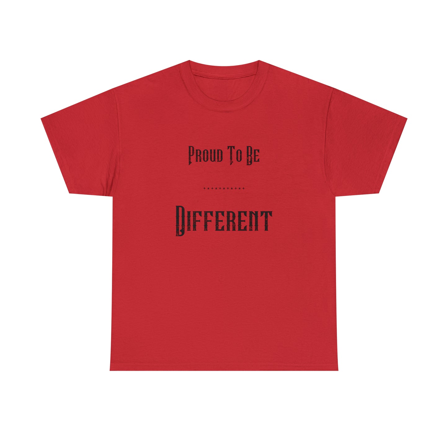 "Proud to Be Different" T-Shirt - Weave Got Gifts - Unique Gifts You Won’t Find Anywhere Else!