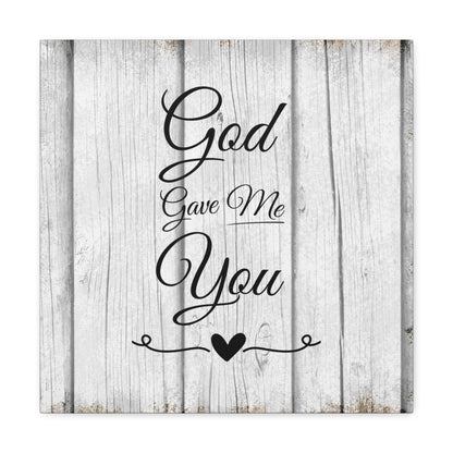 "God Gave Me You" Wall Art - Weave Got Gifts - Unique Gifts You Won’t Find Anywhere Else!