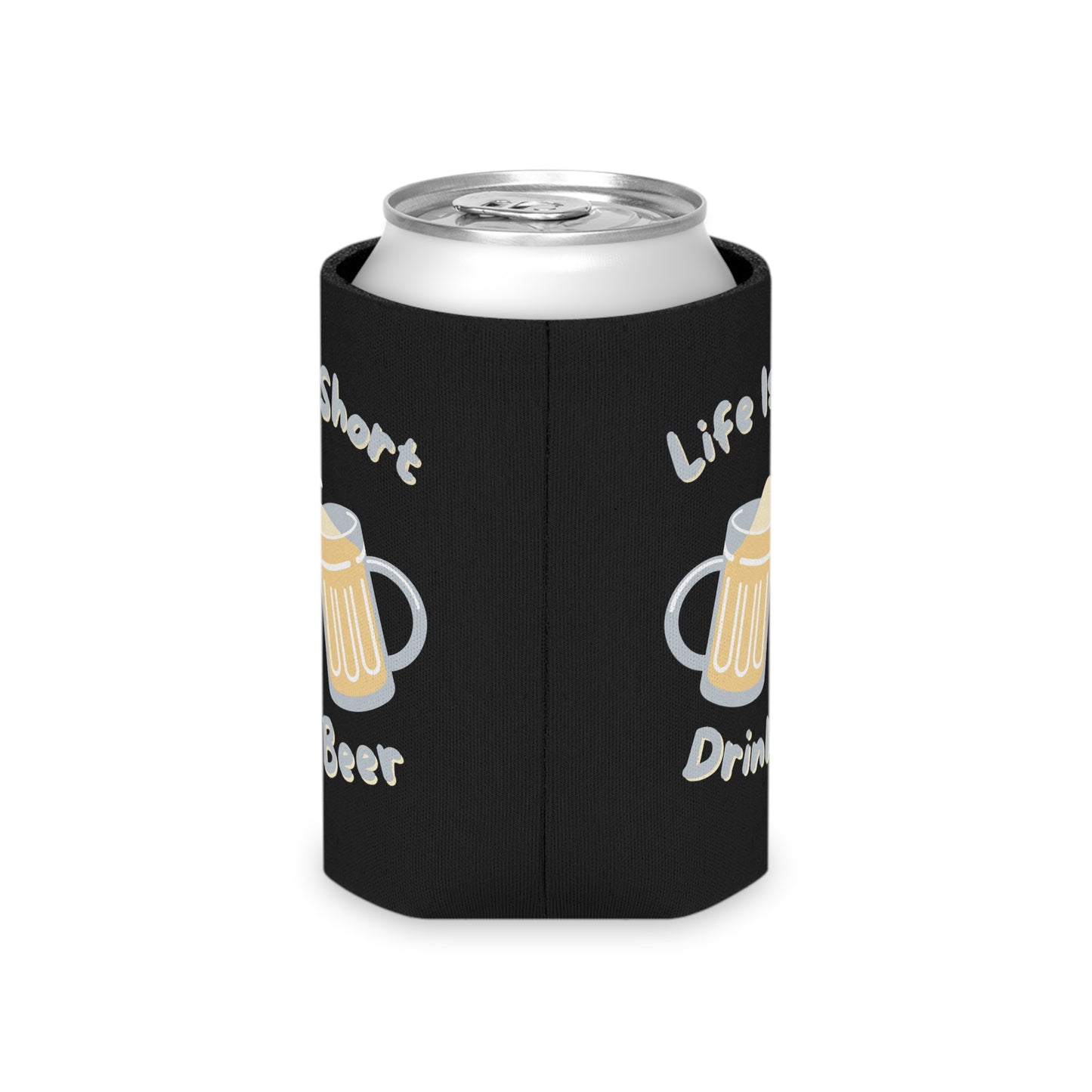 "Life Is Short, Drink Beer" Can Cooler - Weave Got Gifts - Unique Gifts You Won’t Find Anywhere Else!