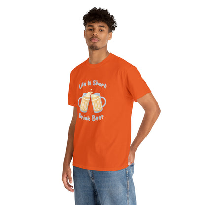 "Life Is Short, Drink Beer" T-Shirt - Weave Got Gifts - Unique Gifts You Won’t Find Anywhere Else!