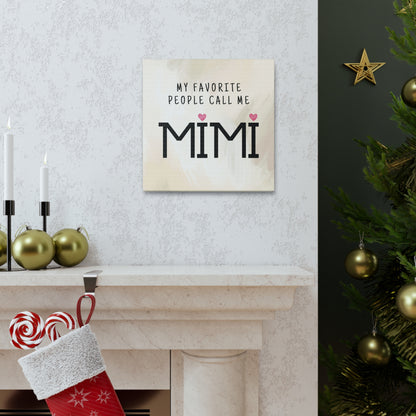 "My Favorite People Call Me Mimi" Wall Art - Weave Got Gifts - Unique Gifts You Won’t Find Anywhere Else!