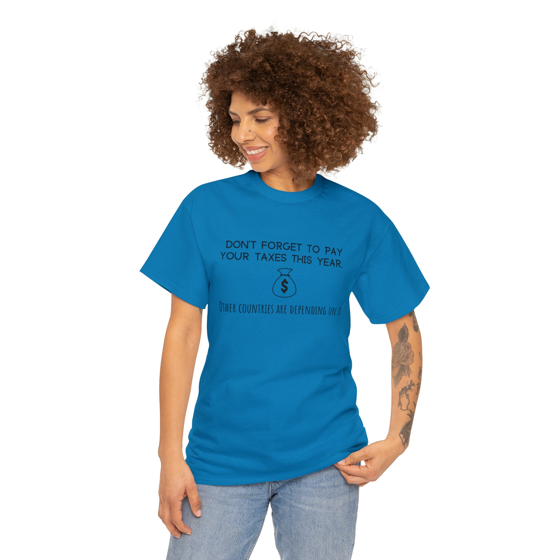 "Tax Reminder" T-Shirt - Weave Got Gifts - Unique Gifts You Won’t Find Anywhere Else!