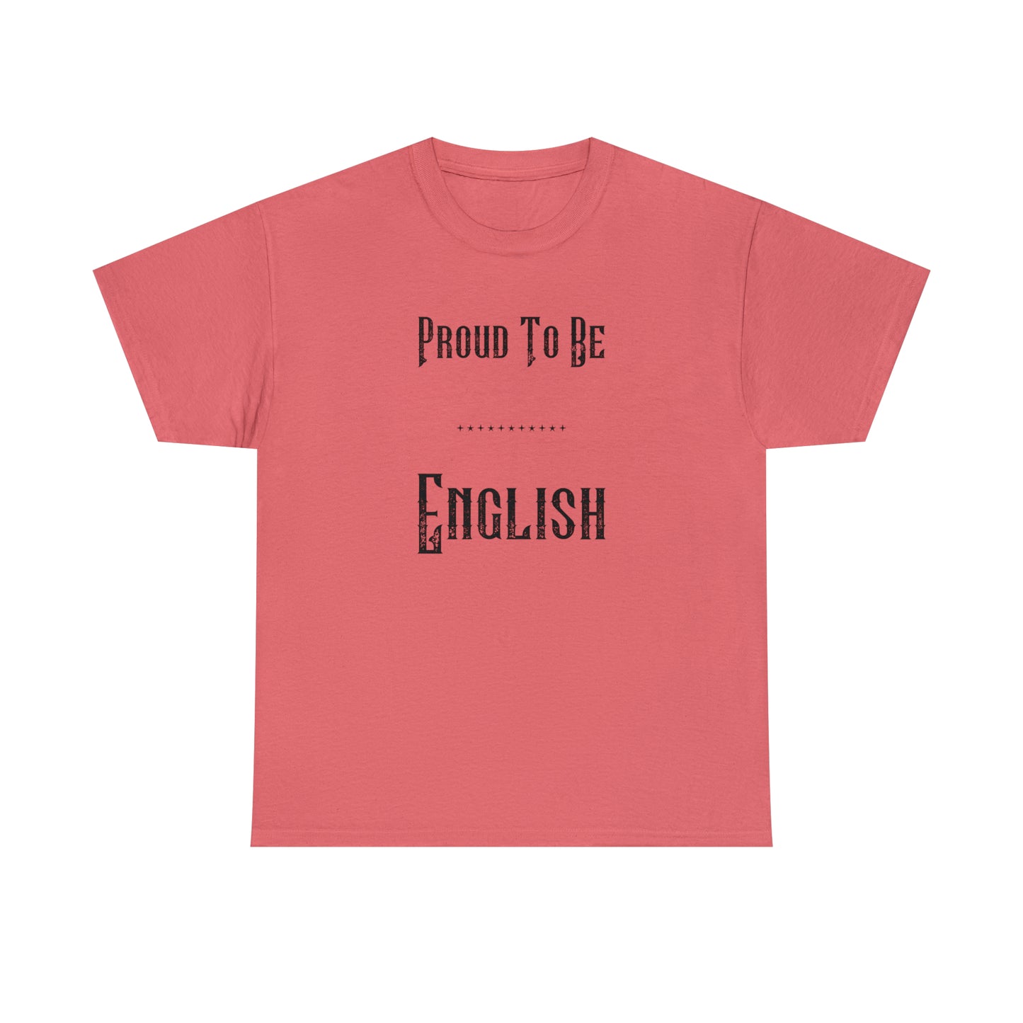 "Proud To Be English" T-Shirt - Weave Got Gifts - Unique Gifts You Won’t Find Anywhere Else!