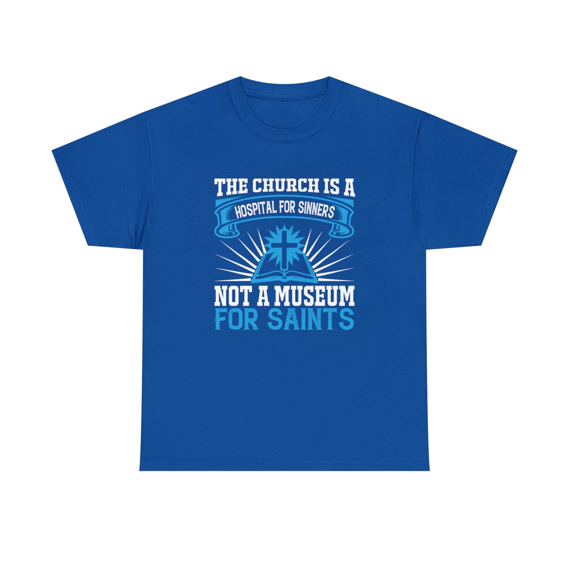 "Church Is A Hospital For Sinners" T-Shirt - Weave Got Gifts - Unique Gifts You Won’t Find Anywhere Else!