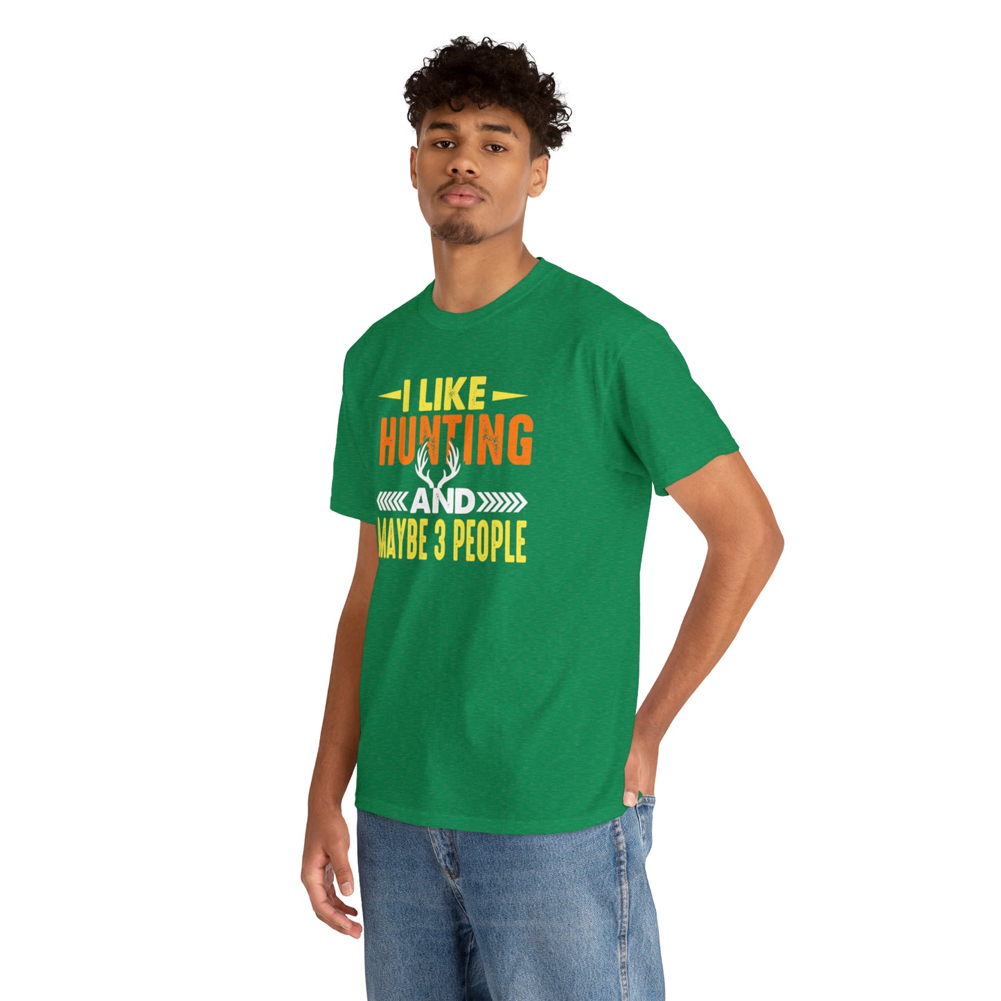 "I Like Hunting & Maybe 3 People" T-Shirt - Weave Got Gifts - Unique Gifts You Won’t Find Anywhere Else!