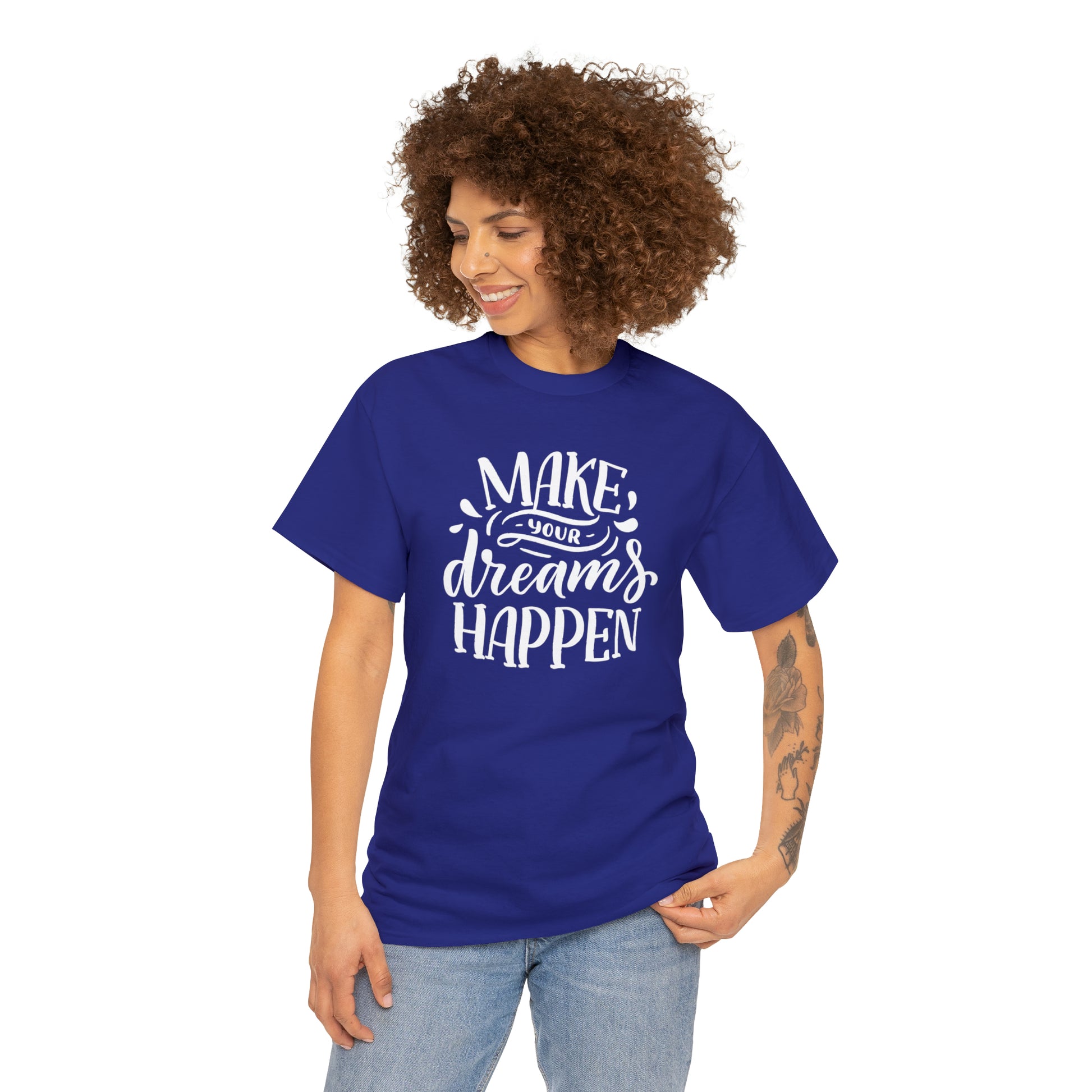 "Make Your Dreams Happen" T-Shirt - Weave Got Gifts - Unique Gifts You Won’t Find Anywhere Else!