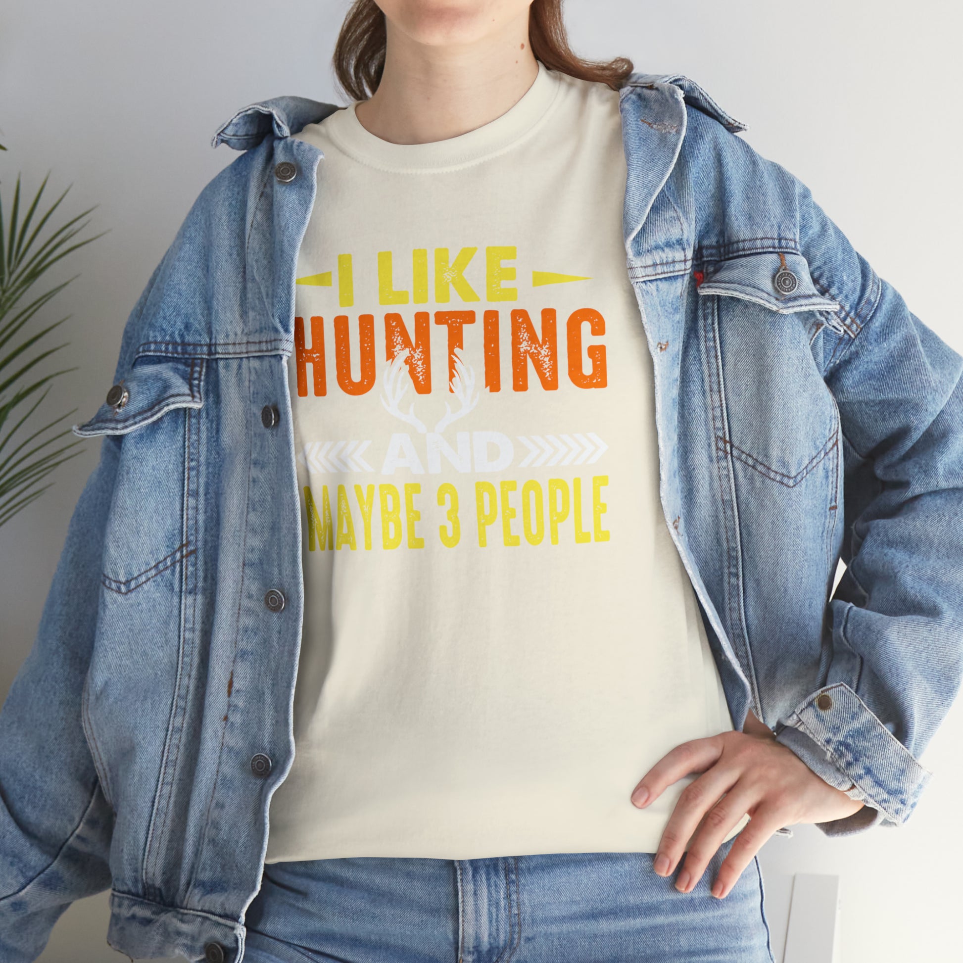 "I Like Hunting & Maybe 3 People" T-Shirt - Weave Got Gifts - Unique Gifts You Won’t Find Anywhere Else!
