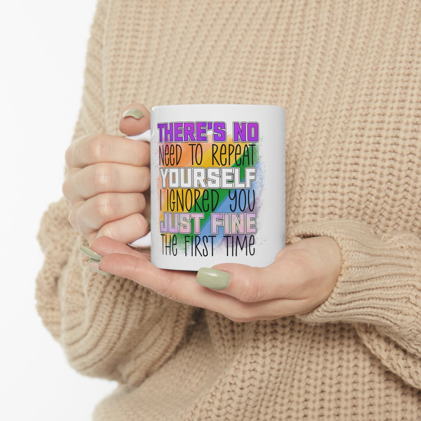 "No Need To Repeat Yourself" Sassy Coffee Mug - Weave Got Gifts - Unique Gifts You Won’t Find Anywhere Else!