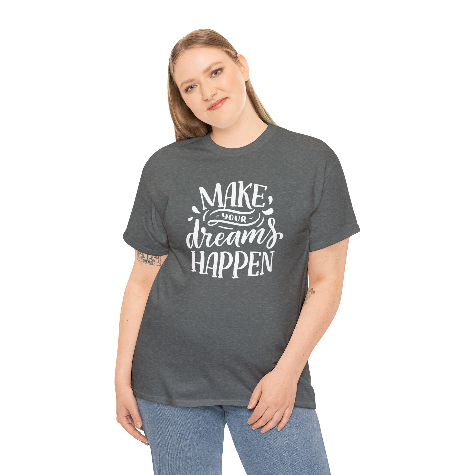 "Make Your Dreams Happen" T-Shirt - Weave Got Gifts - Unique Gifts You Won’t Find Anywhere Else!
