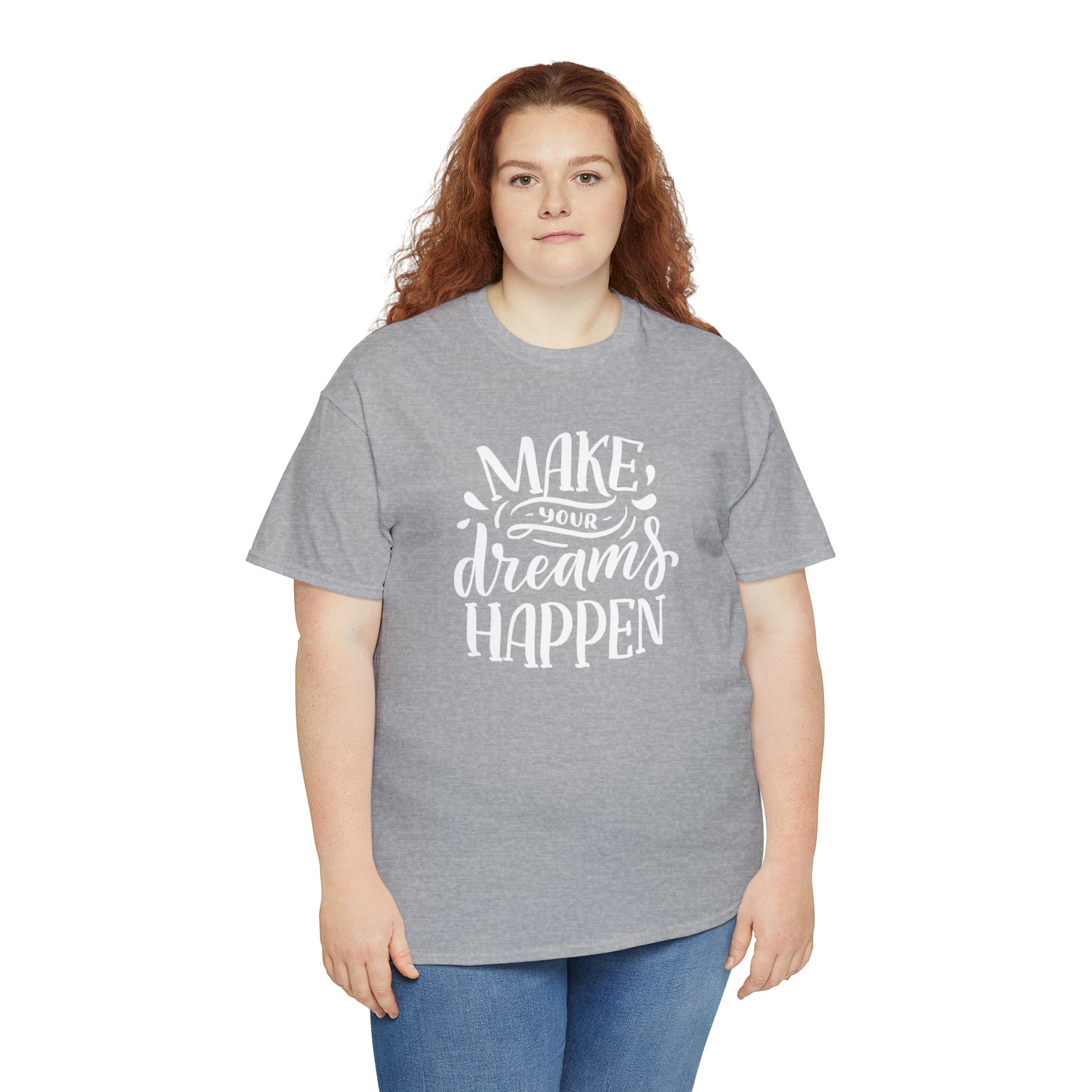 "Make Your Dreams Happen" T-Shirt - Weave Got Gifts - Unique Gifts You Won’t Find Anywhere Else!