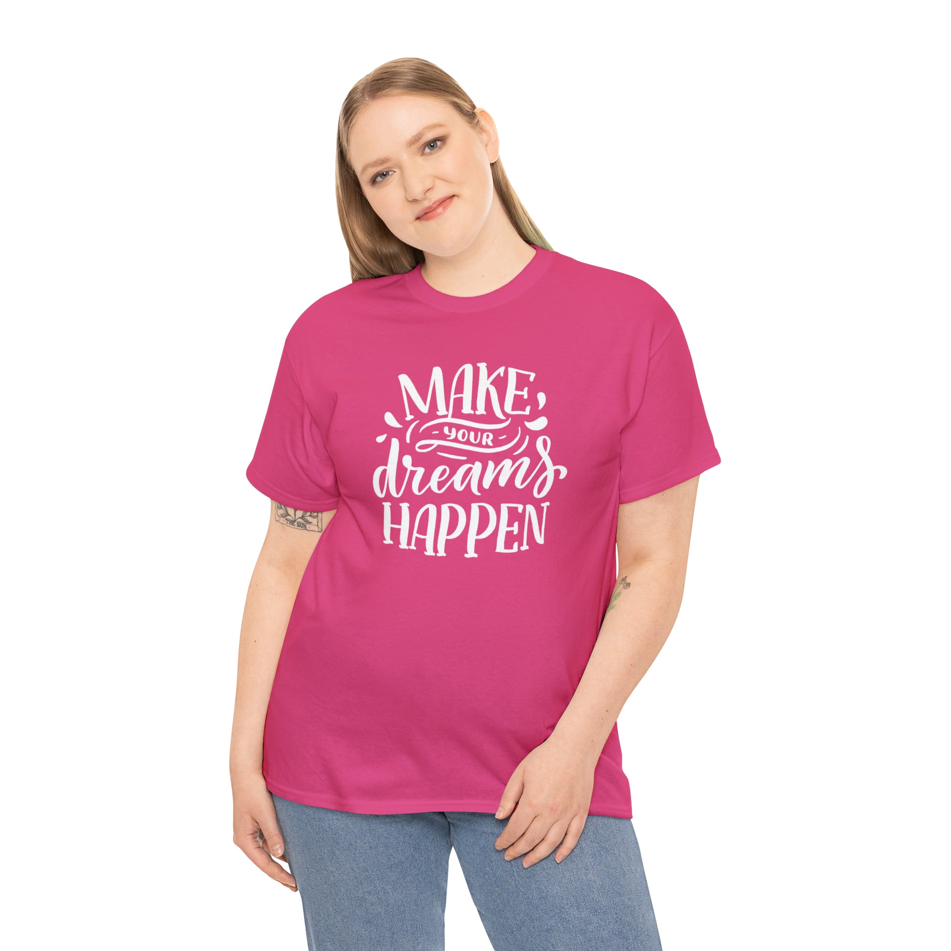 "Make Your Dreams Happen" T-Shirt - Weave Got Gifts - Unique Gifts You Won’t Find Anywhere Else!