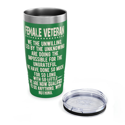 "Female Veteran" Tumbler - Weave Got Gifts - Unique Gifts You Won’t Find Anywhere Else!