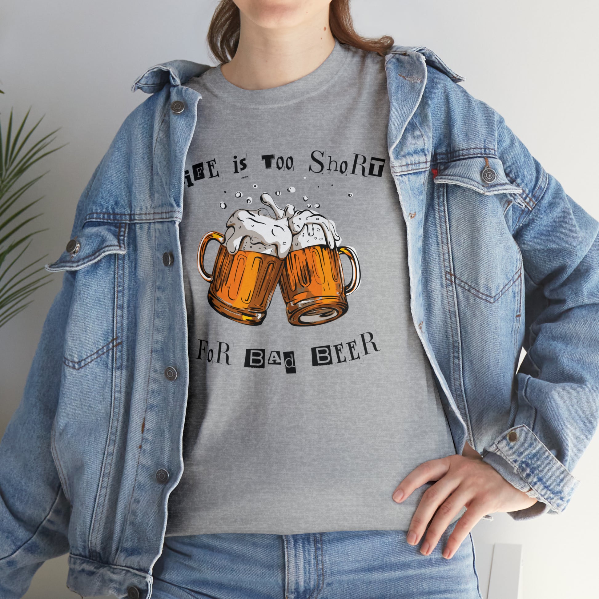"Life Is Too Short for Bad Beer" T-Shirt - Weave Got Gifts - Unique Gifts You Won’t Find Anywhere Else!