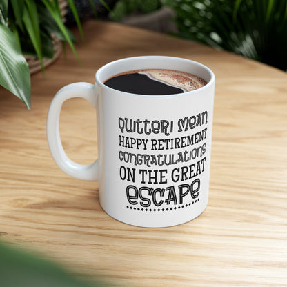 "Quitter" Coffee Mug - Weave Got Gifts - Unique Gifts You Won’t Find Anywhere Else!