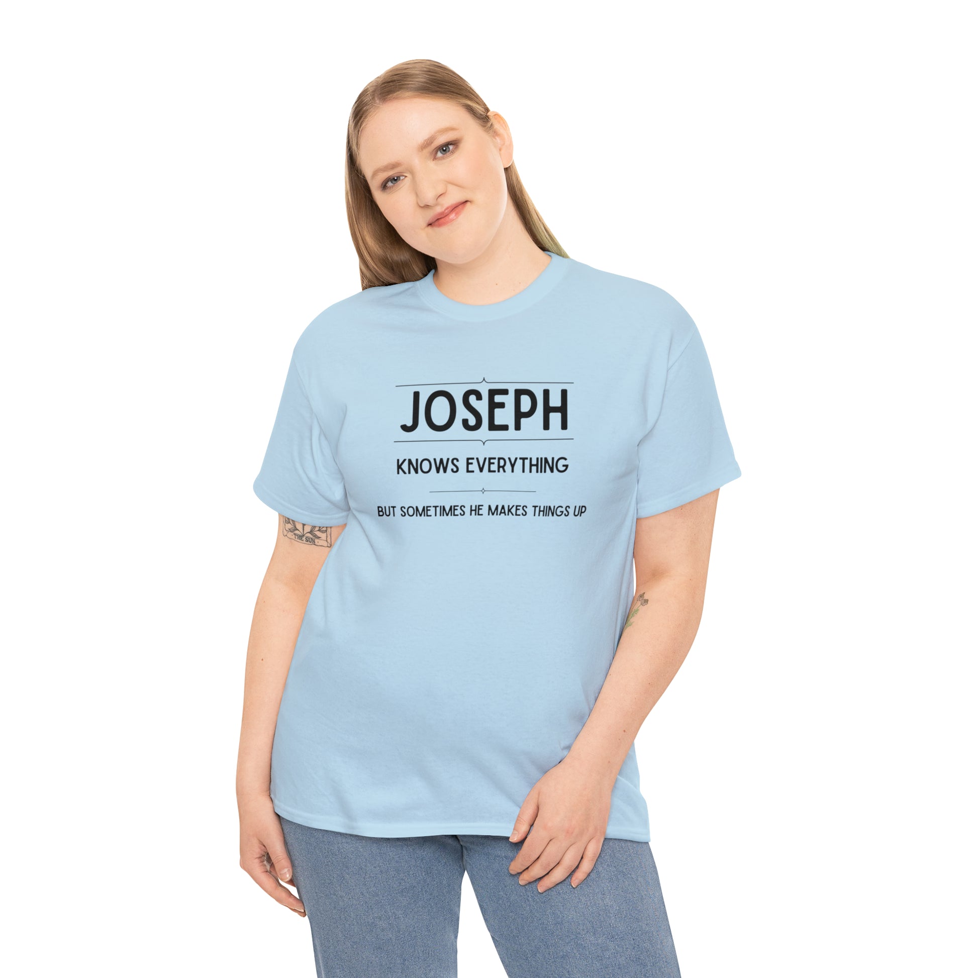 "Joseph Knows Everything" T-Shirt - Weave Got Gifts - Unique Gifts You Won’t Find Anywhere Else!