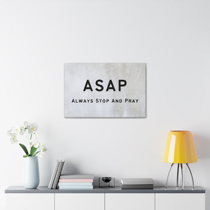 "ASAP Always Stop And Pray" Wall Art - Weave Got Gifts - Unique Gifts You Won’t Find Anywhere Else!