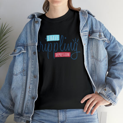 "I Have Crippling Depression" T-Shirt - Weave Got Gifts - Unique Gifts You Won’t Find Anywhere Else!