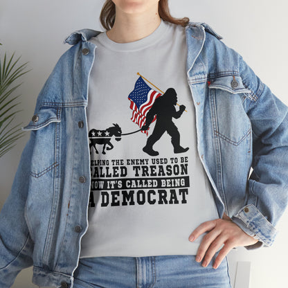 "Democrat Treason" T-Shirt - Weave Got Gifts - Unique Gifts You Won’t Find Anywhere Else!