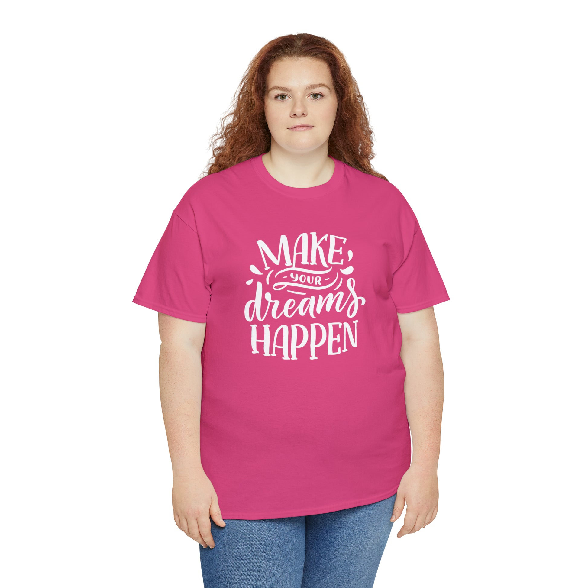 "Make Your Dreams Happen" T-Shirt - Weave Got Gifts - Unique Gifts You Won’t Find Anywhere Else!