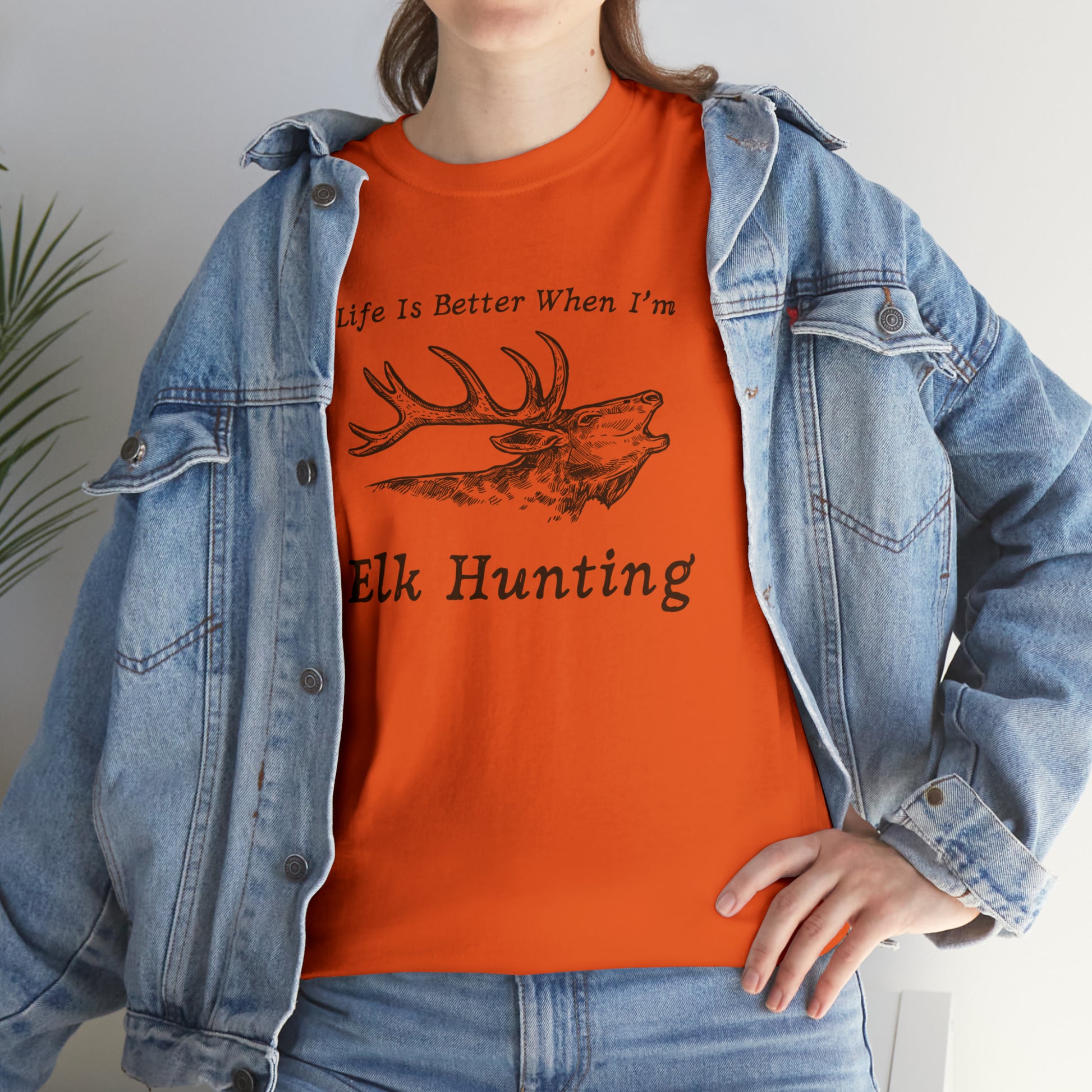 "Life Is Better When I'm Elk Hunting" T-Shirt - Weave Got Gifts - Unique Gifts You Won’t Find Anywhere Else!