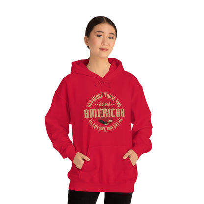 "Remember Those Who Served America" Hoodie - Weave Got Gifts - Unique Gifts You Won’t Find Anywhere Else!