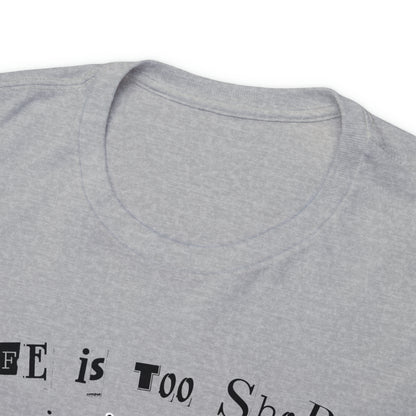 "Life Is Too Short for Bad Beer" T-Shirt - Weave Got Gifts - Unique Gifts You Won’t Find Anywhere Else!