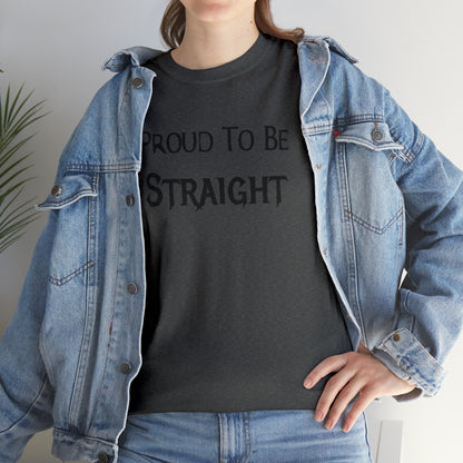 "Proud To Be Straight" T-Shirt - Weave Got Gifts - Unique Gifts You Won’t Find Anywhere Else!