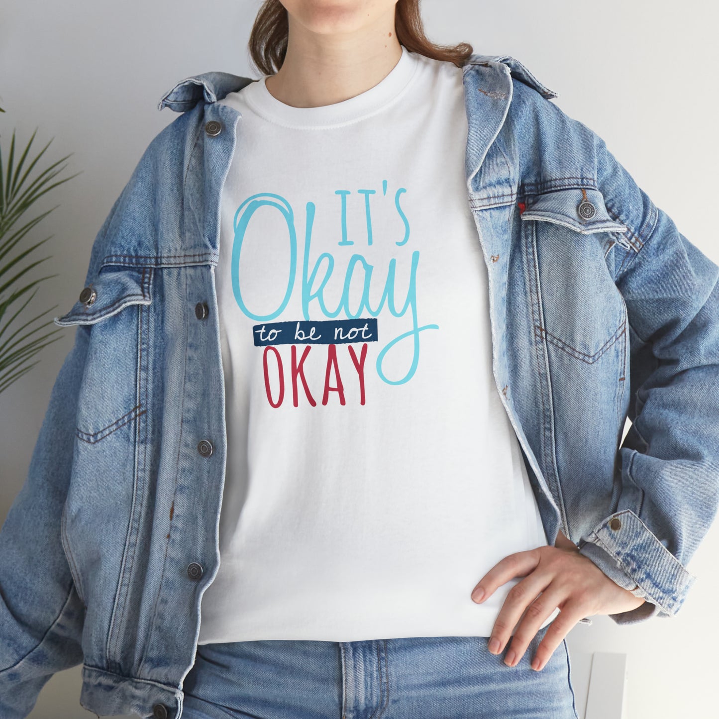 "It's Okay To Be Not Okay" T-Shirt - Weave Got Gifts - Unique Gifts You Won’t Find Anywhere Else!