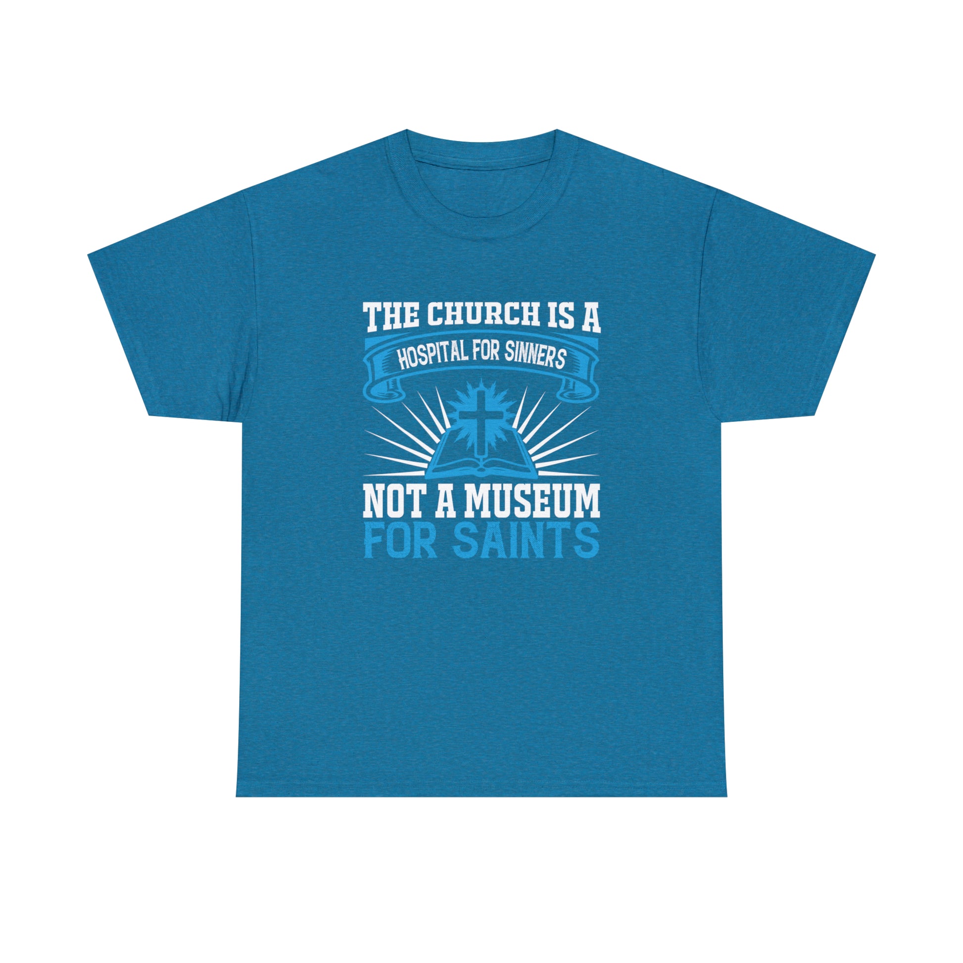 "Church Is A Hospital For Sinners" T-Shirt - Weave Got Gifts - Unique Gifts You Won’t Find Anywhere Else!
