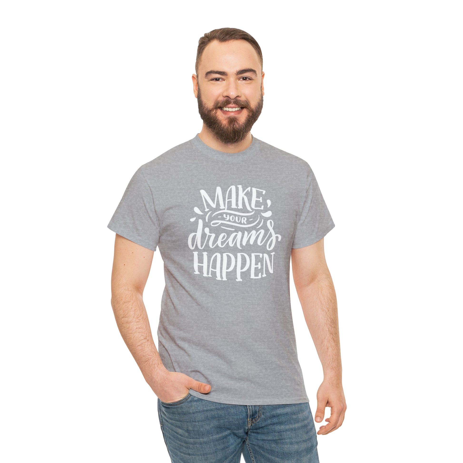 "Make Your Dreams Happen" T-Shirt - Weave Got Gifts - Unique Gifts You Won’t Find Anywhere Else!