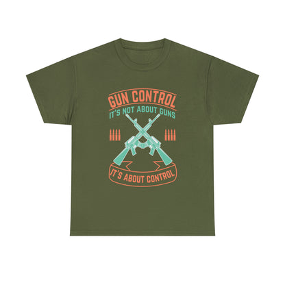 "Anti-Gun Control" T-Shirt - Weave Got Gifts - Unique Gifts You Won’t Find Anywhere Else!