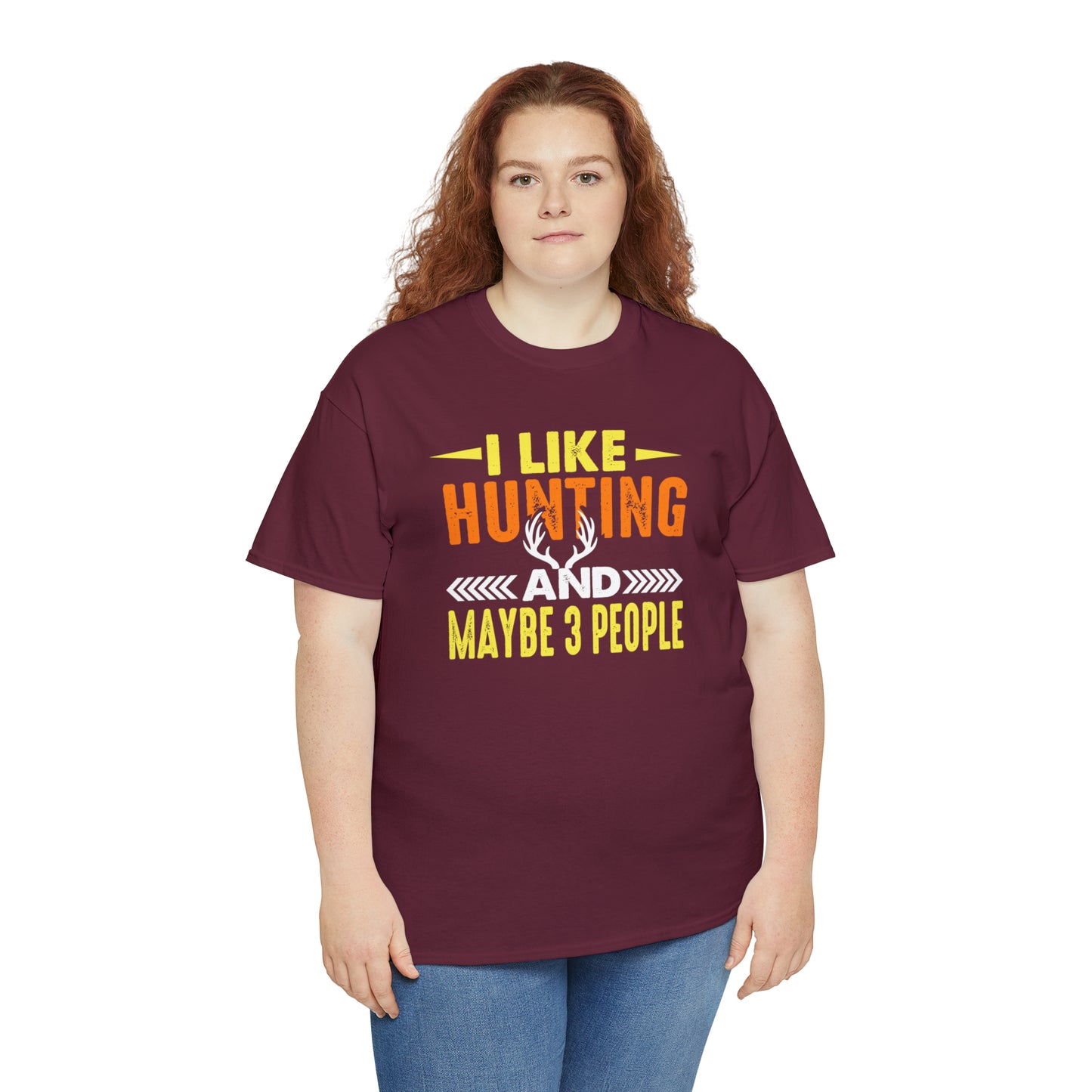 "I Like Hunting & Maybe 3 People" T-Shirt - Weave Got Gifts - Unique Gifts You Won’t Find Anywhere Else!