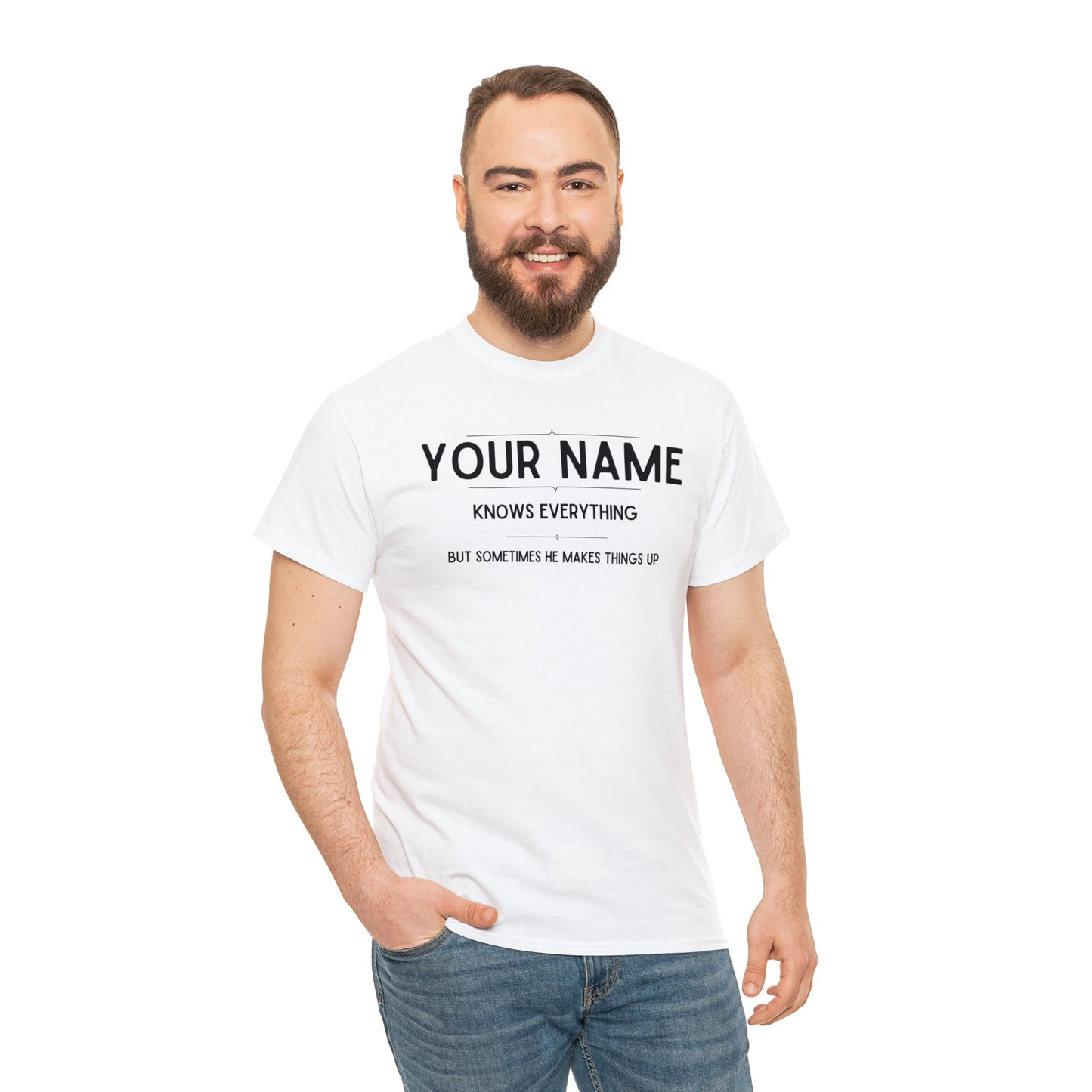 "YOUR NAME Knows Everything" Custom T-Shirt - Weave Got Gifts - Unique Gifts You Won’t Find Anywhere Else!