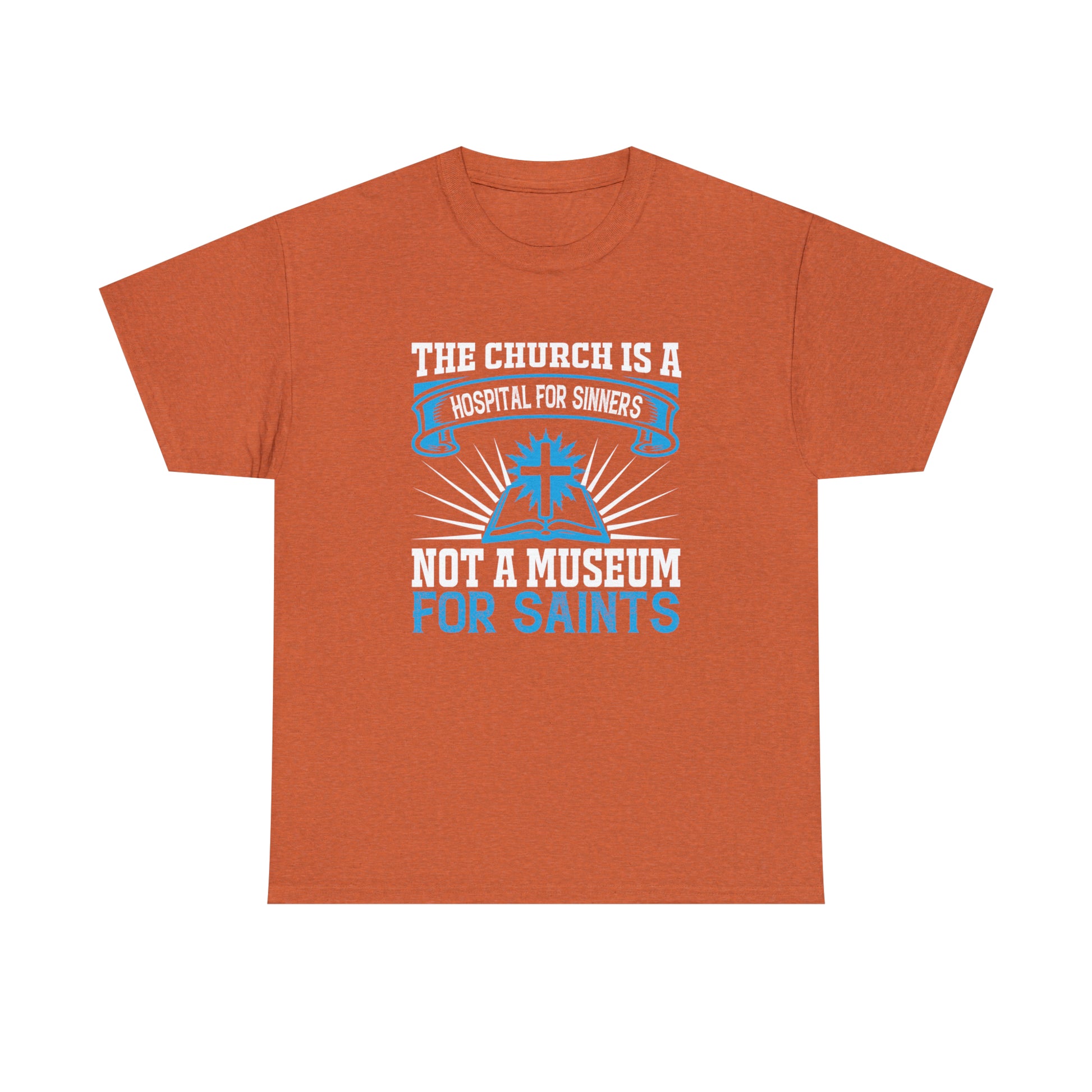 "Church Is A Hospital For Sinners" T-Shirt - Weave Got Gifts - Unique Gifts You Won’t Find Anywhere Else!