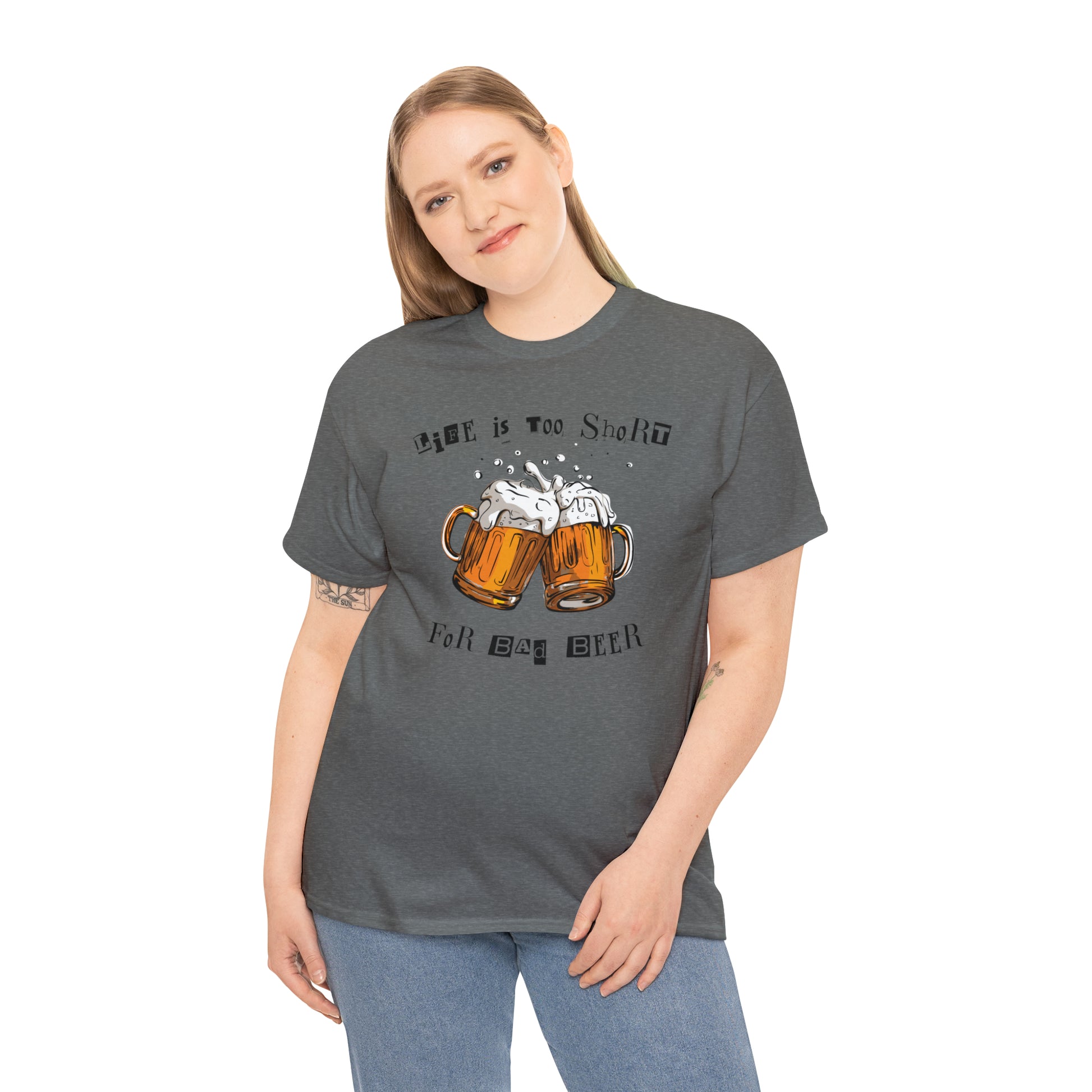 "Life Is Too Short for Bad Beer" T-Shirt - Weave Got Gifts - Unique Gifts You Won’t Find Anywhere Else!