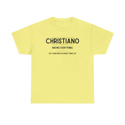 "Christiano Knows Everything" T-Shirt - Weave Got Gifts - Unique Gifts You Won’t Find Anywhere Else!