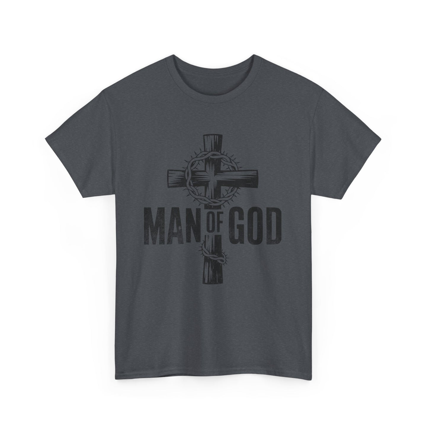 Man Of God T-Shirt