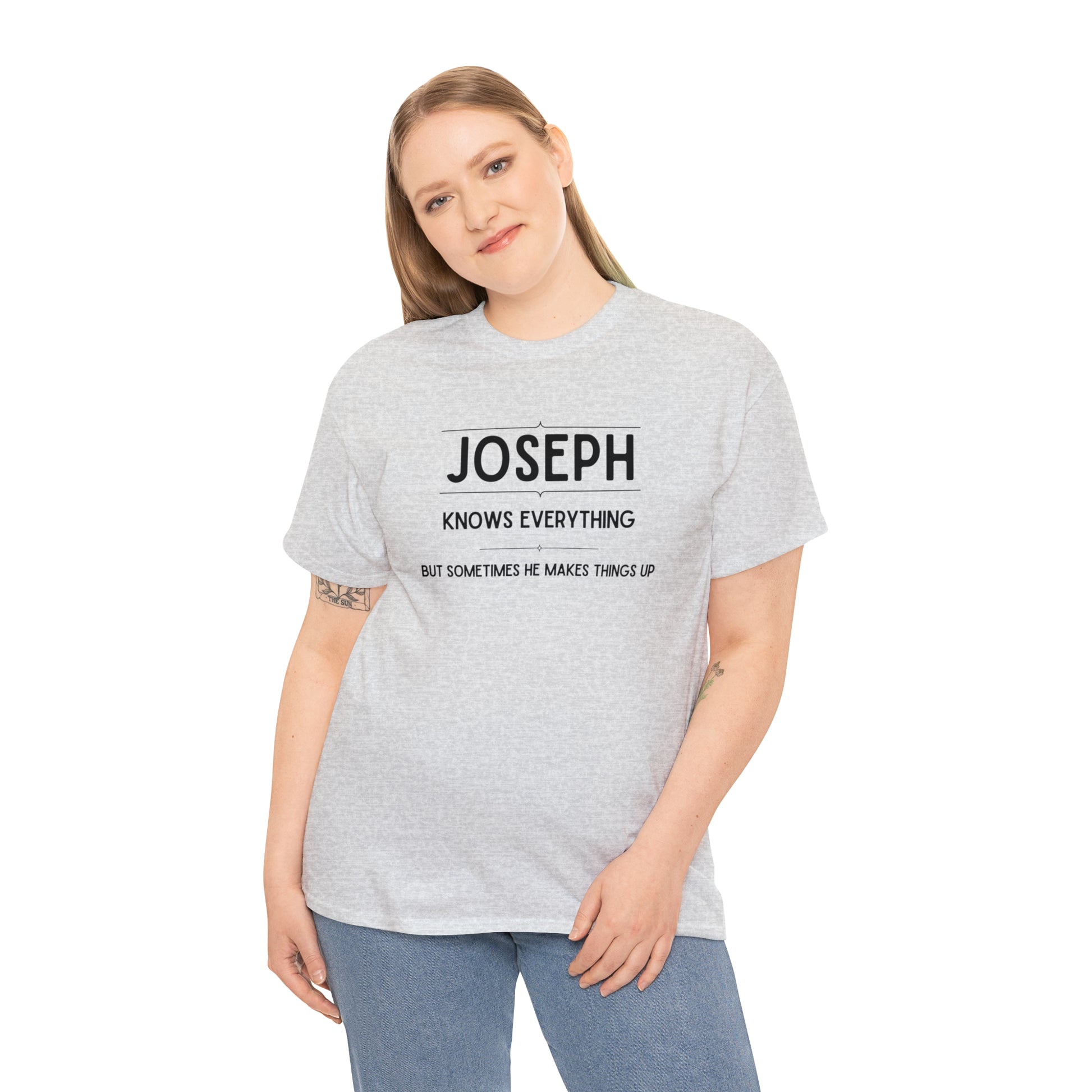 "Joseph Knows Everything" T-Shirt - Weave Got Gifts - Unique Gifts You Won’t Find Anywhere Else!