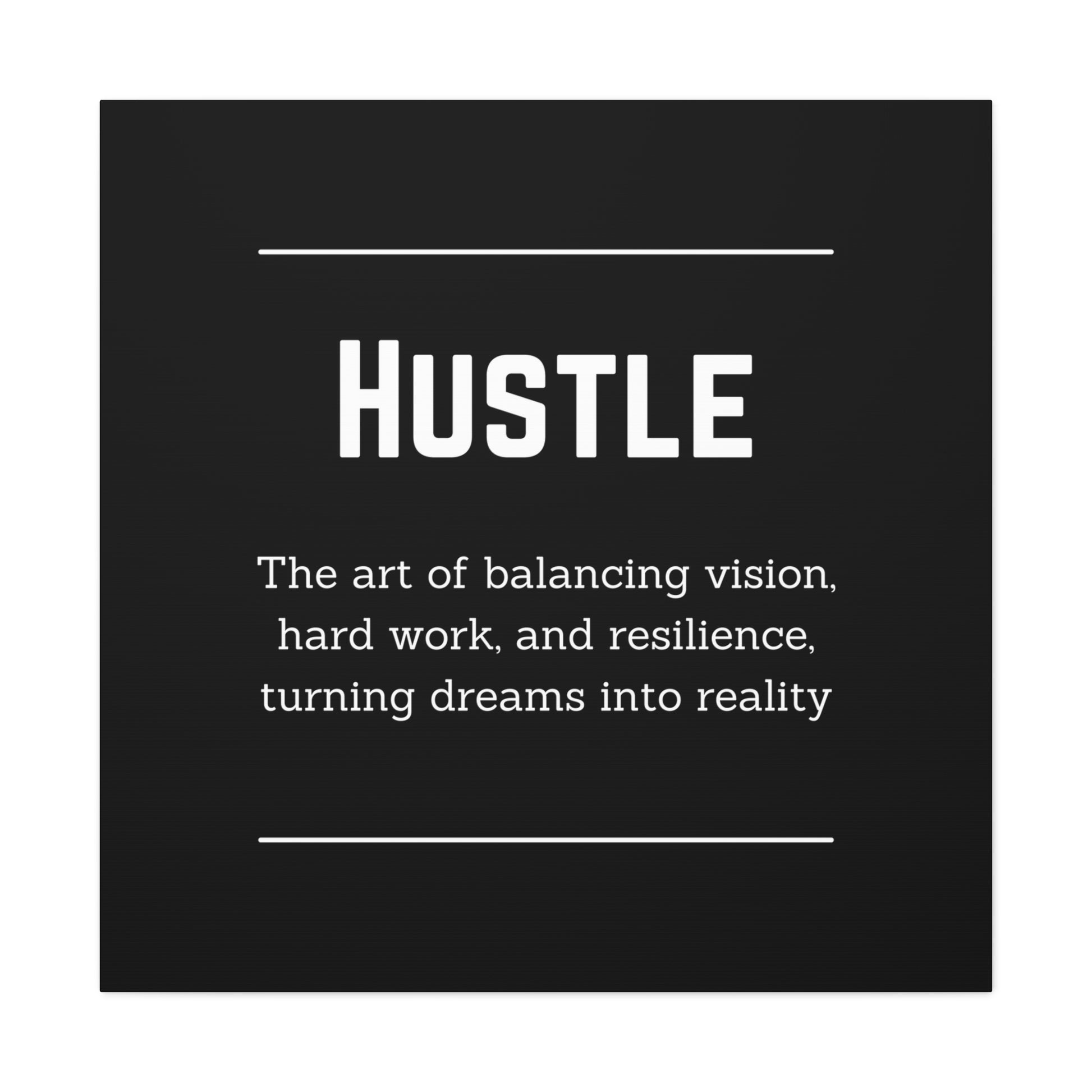 Entrepreneur canvas print with bold hustle definition
