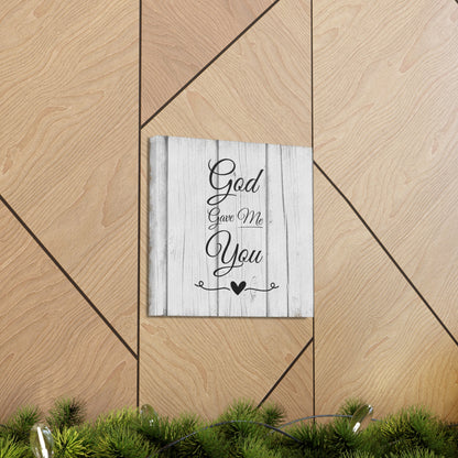 "God Gave Me You" Wall Art - Weave Got Gifts - Unique Gifts You Won’t Find Anywhere Else!