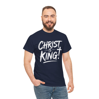 Inspirational tee for believers featuring Christ Is King design

