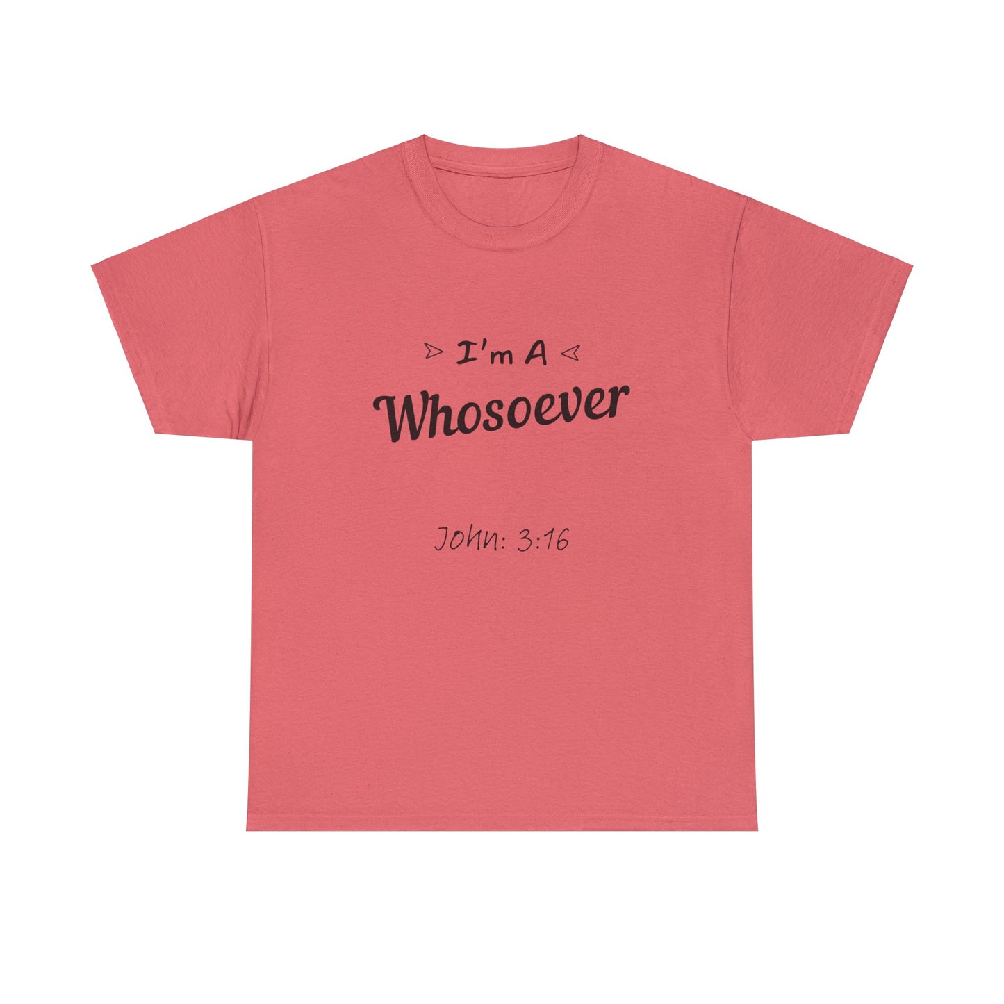 "Religious T-shirt 'I'm a Whosoever' from John 3:16 in various sizes."