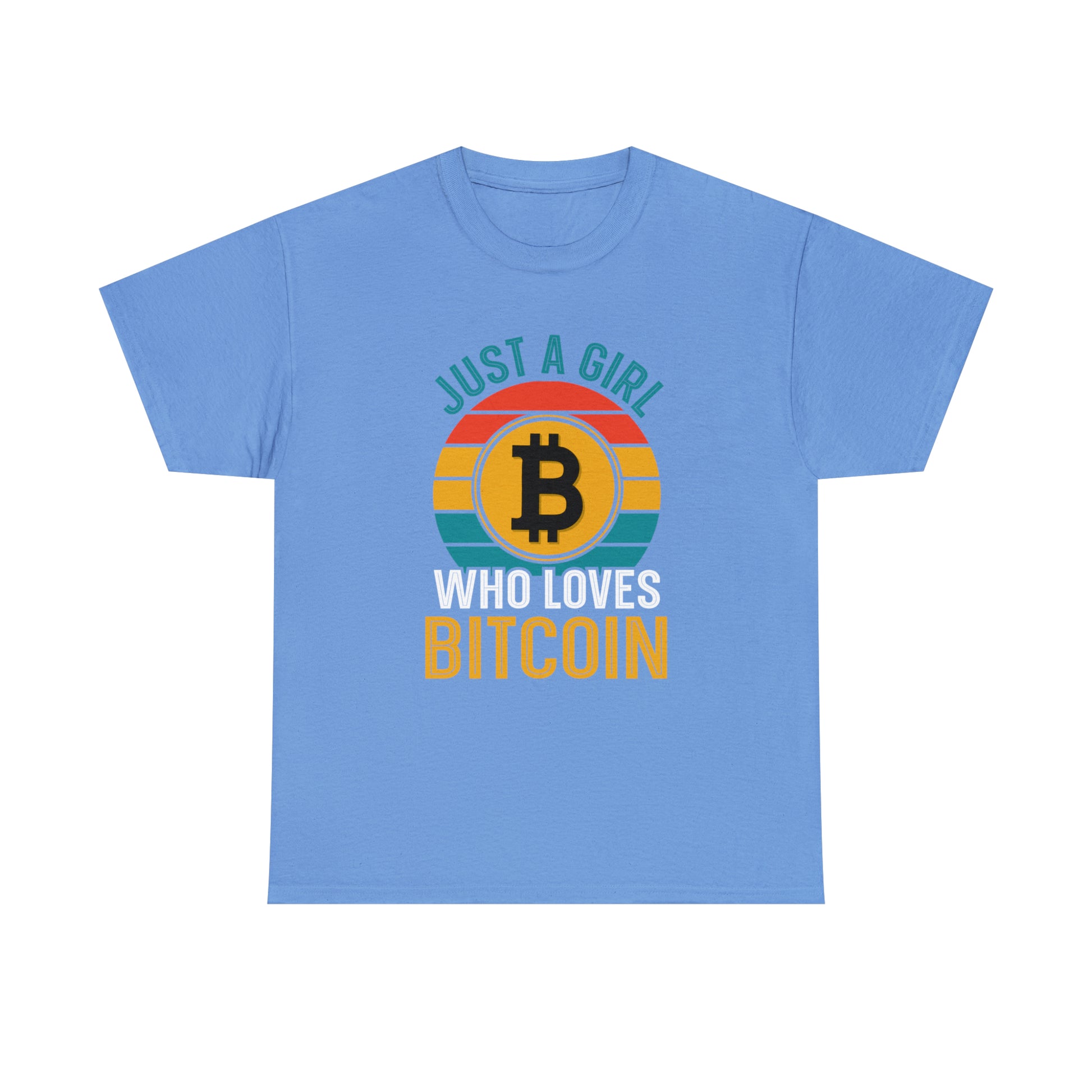 "Just A Girl Who Loves Bitcoin" T-Shirt - Weave Got Gifts - Unique Gifts You Won’t Find Anywhere Else!