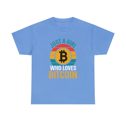 "Just A Girl Who Loves Bitcoin" T-Shirt - Weave Got Gifts - Unique Gifts You Won’t Find Anywhere Else!