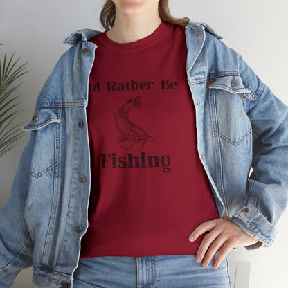 "Id Rather Be Fishing" T-Shirt - Weave Got Gifts - Unique Gifts You Won’t Find Anywhere Else!