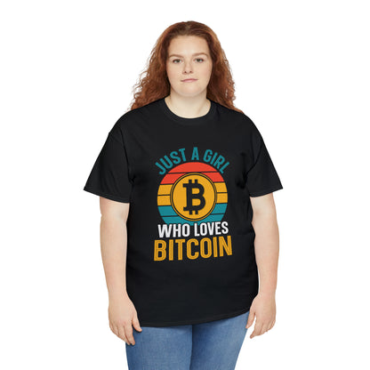 "Just A Girl Who Loves Bitcoin" T-Shirt - Weave Got Gifts - Unique Gifts You Won’t Find Anywhere Else!