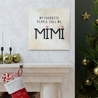 "My Favorite People Call Me Mimi" Wall Art - Weave Got Gifts - Unique Gifts You Won’t Find Anywhere Else!