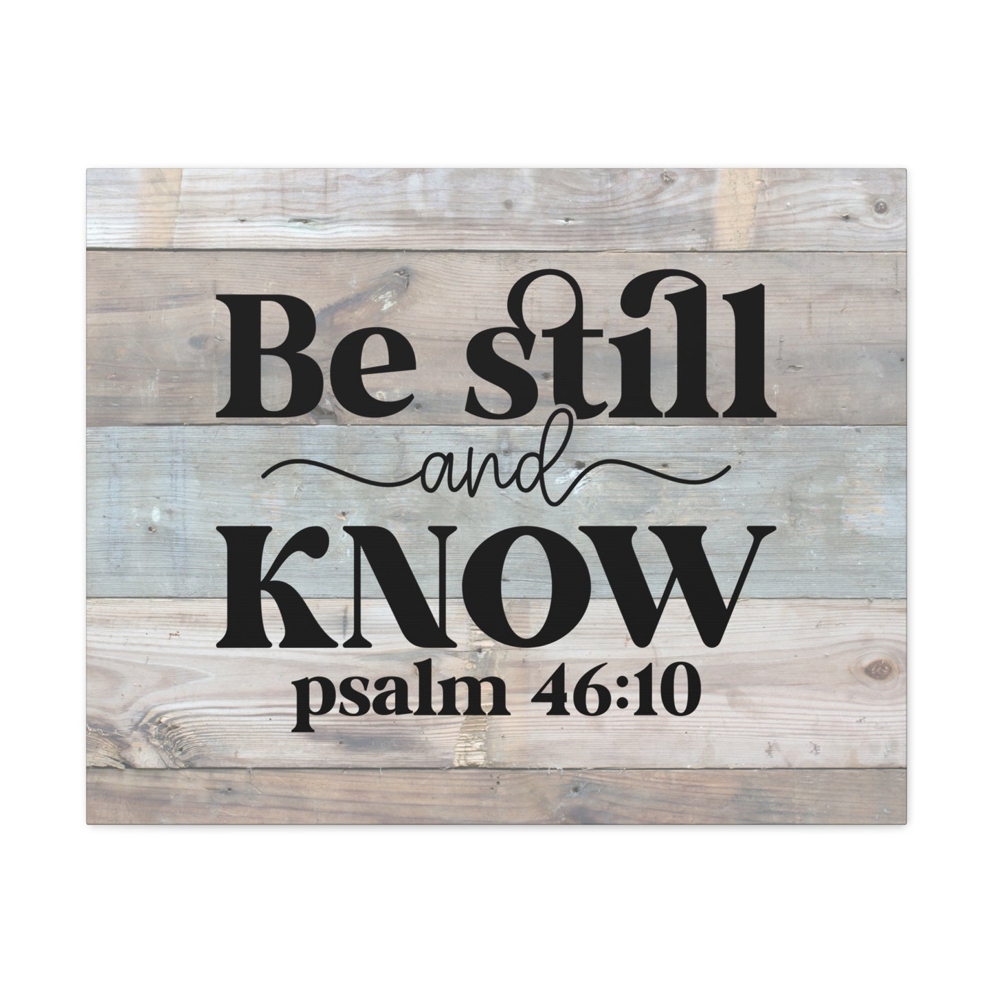 "Be Still And Know" Canvas Wall Art - Weave Got Gifts - Unique Gifts You Won’t Find Anywhere Else!